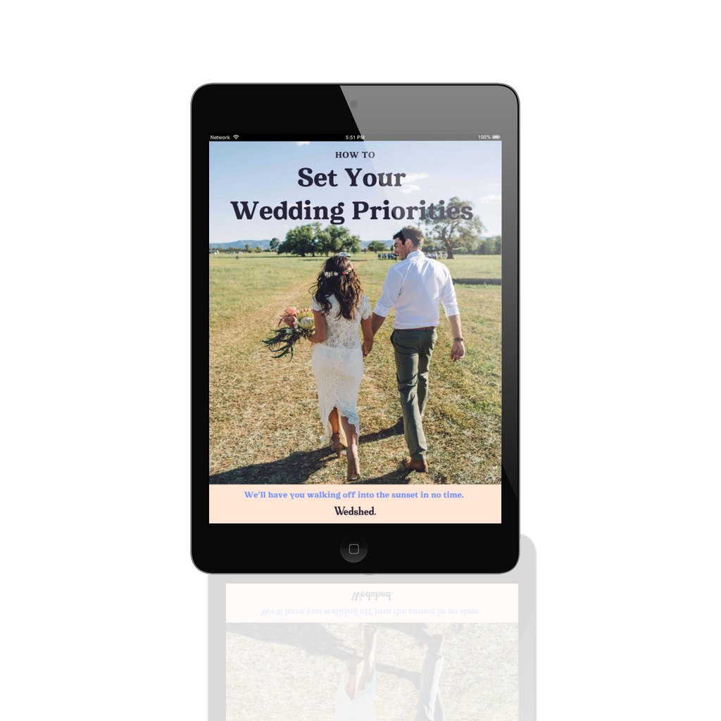 Wedshed eGuide: Set Your Wedding Priorities